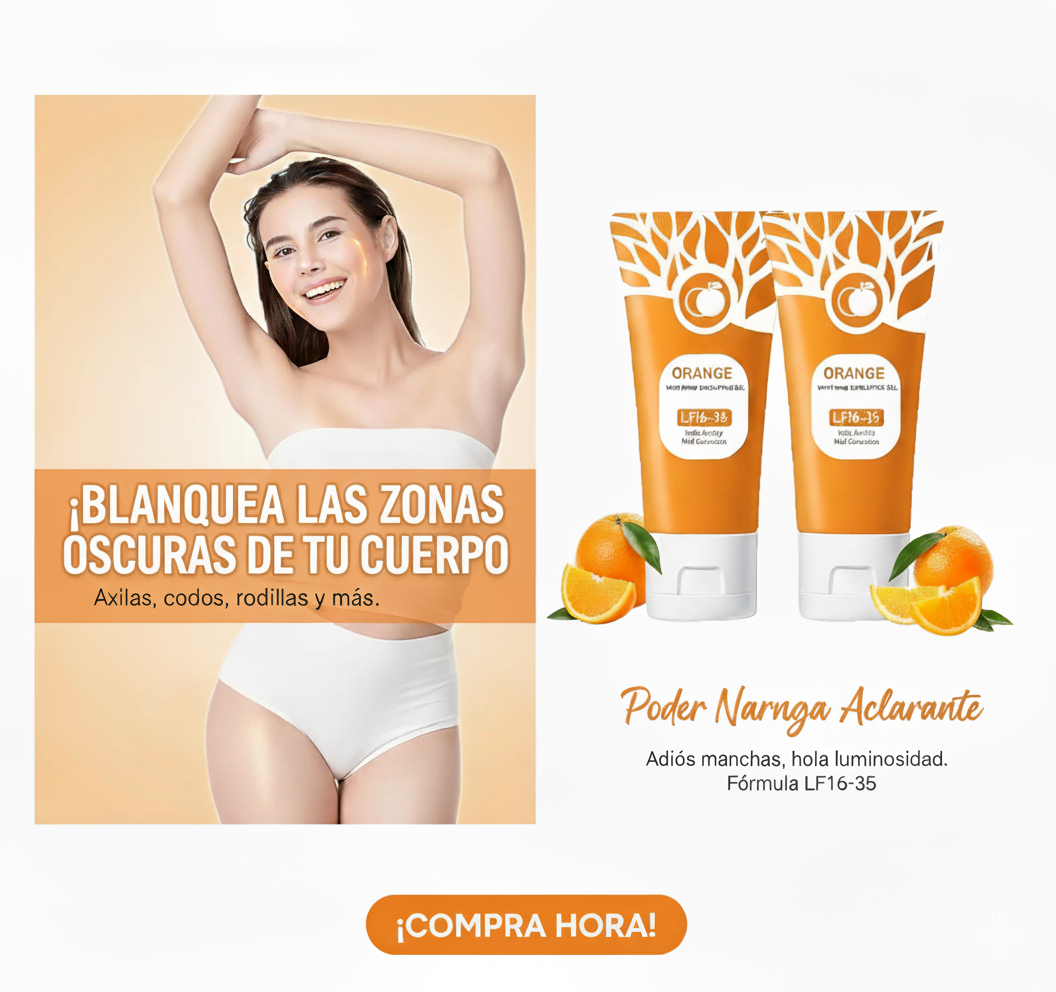 🍊Orange Gel con Fórmula Avanzada🍊- Aclara manchas de todo el cuerpo✨HOY CON 50% DCTO